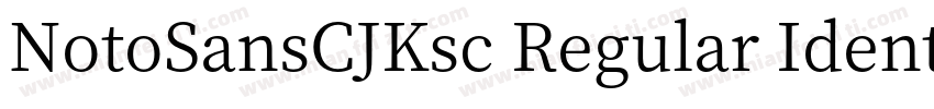 NotoSansCJKsc Regular Identity字体转换